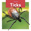 Insects: Ticks - Book