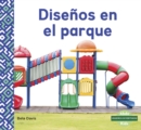 Disenos en el parque (Patterns at the Park) - Book
