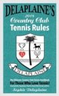 Delaplaine's 2018 Country Club Tennis Rules - Book