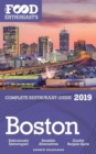 Boston - 2019 - The Food Enthusiast's Complete Restaurant Guide - Book