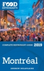 Montreal - 2019 - The Food Enthusiast's Complete Restaurant Guide - Book