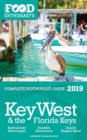 Key West & the Florida Keys - 2019 - The Food Enthusiast's Complete Restaurant Guide - Book