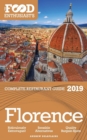 Florence - 2019 - The Food Enthusiast's Complete Restaurant Guide - Book