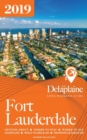 Fort Lauderdale - The Delaplaine 2019 Long Weekend Guide - Book