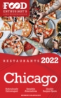2022 Chicago Restaurants : The Food Enthusiast's Long Weekend Guide - eBook
