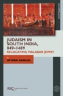Judaism in South India, 849–1489 : Relocating Malabar Jewry - Book