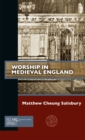 Worship in Medieval England - Book