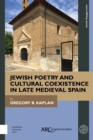 Jewish Poetry and Cultural Coexistence in Late Medieval Spain - Book