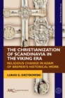 The Christianization of Scandinavia in the Viking Era : Religious Change in Adam of Bremen's Historical Work - eBook