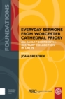 Everyday Sermons from Worcester Cathedral Priory : An Early-Fourteenth-Century Collection in Latin - Book
