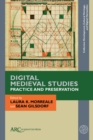 Digital Medieval Studies-Practice and Preservation - Book