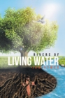 Rivers of Living Water - Book