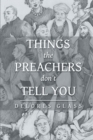 Things the Preachers Don't Tell You - eBook