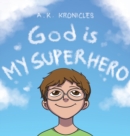 God Is My Superhero - Book