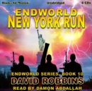 New York Run (Endworld Series, Book 10) - eAudiobook