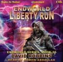 Liberty Run (Endworld Series, Book 11) - eAudiobook