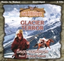 Glacier Terror (Wilderness Series, Book 52) - eAudiobook