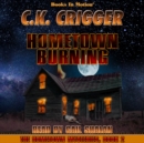 Hometown Burning (The Hometown Mysteries, Book 2) - eAudiobook