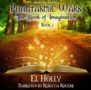 The Book of Imagination (Phantasmic Wars, Book 1) - eAudiobook