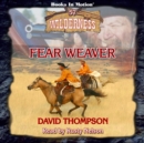 Fear Weaver (Wilderness Series, Book 57) - eAudiobook