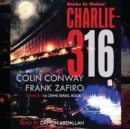 Charlie-316 (Charlie-316 Crime Series, Book 1) - eAudiobook