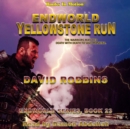 Endworld : Yellowstone Run (Endworld Series, Book 23) - eAudiobook