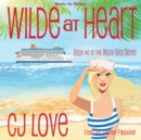 Wilde At Heart (The Wilde Girls Series, Book 2) - eAudiobook