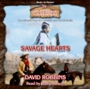 Savage Hearts (Wilderness Series, Book 68) - eAudiobook