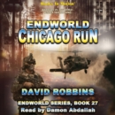 Chicago Run (Endworld Series, 27) - eAudiobook