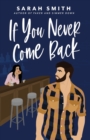 If You Never Come Back - Book