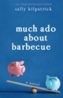 Much Ado About Barbecue - Book
