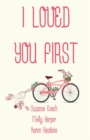 I Loved You First - Book