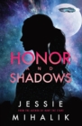Honor and Shadows : A Starlight's Shadow Prequel Short Story - Book