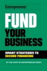 Fund Your Business : Smart Strategies to Secure Financing - Book