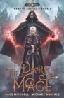 The Dark Mage : Hand Of Justice Book 1 - Book