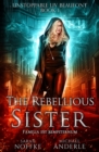 The Rebellious Sister - Book
