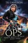 Counter Ops : An Urban Fantasy Action Adventure in the Oriceran Universe - Book