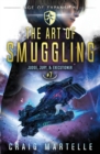 The Art of Smuggling : Judge, Jury, & Executioner Book 7 - Book