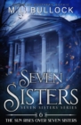 The Sun Rises Over Seven Sisters - Book