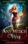 Any Witch Way - Book