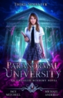 Paranormal University : Third Semester: An Unveiled Academy Novel - Book