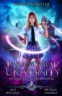 Paranormal University : Fourth Semester: An Unveiled Academy Novel - Book