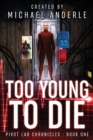 Too Young to Die - Book