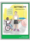 Story Book 15 Getting Fit : Healthy Eating & Exercise - Book