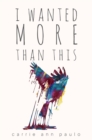 I Wanted More Than This - eBook