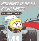 Adventures of the F.1 Racing Rabbits Silverstone - Book