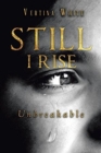 Still I Rise : Unbreakable - Book