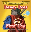 Dewey Does First Day : Book One - Book