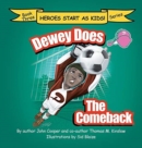 Dewey Does the Comeback : Book Three - Book