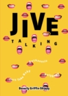 Jive Talking : Teeth with a Smile - eBook